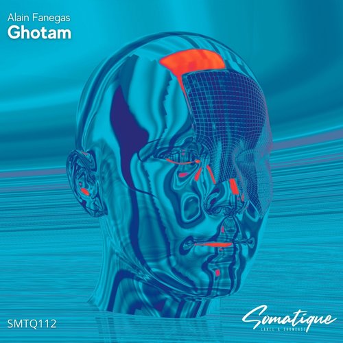 Alain Fanegas - Ghotam [SMTQ112]